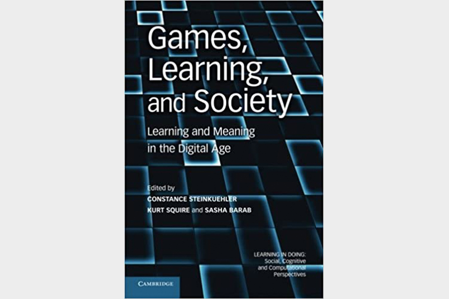 Games, Learning, and Society: Learning and Meaning in the Digital Age