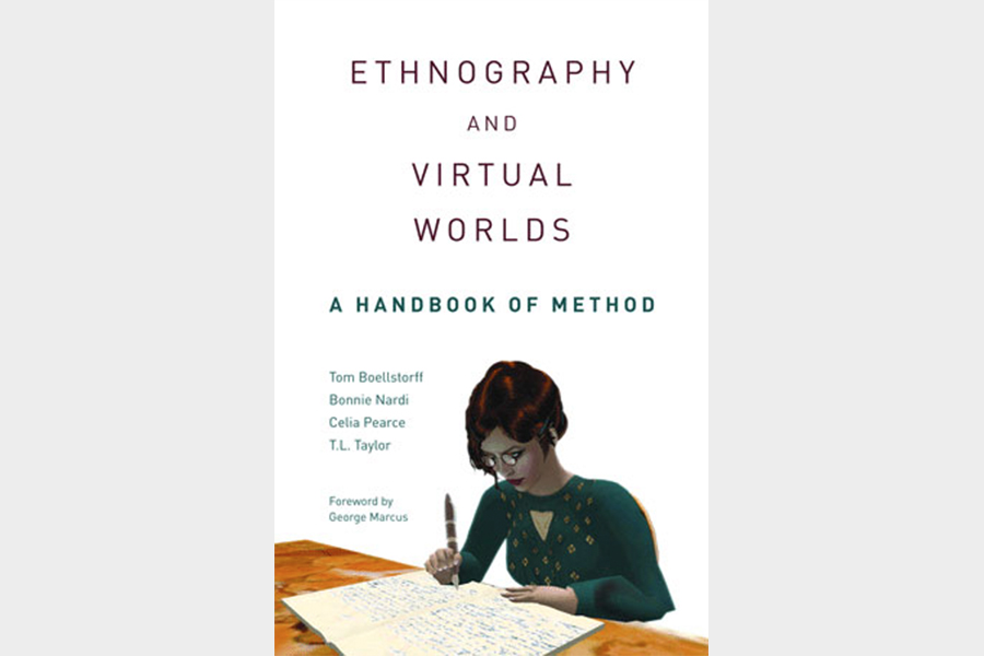 Ethnography and Virtual Worlds: A Handbook of Method