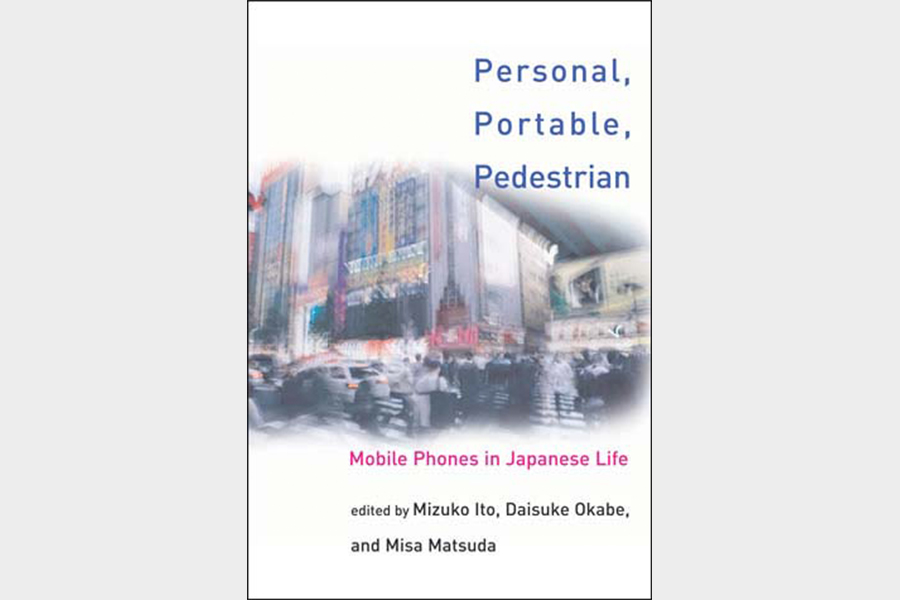 Personal, Portable, Pedestrian: Mobile Phones in Japanese Life