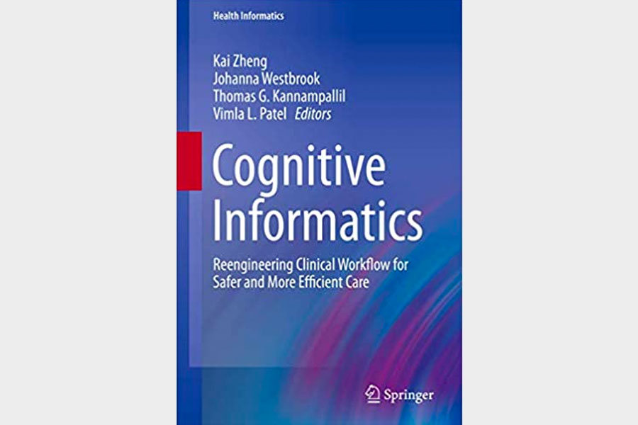 Cognitive Informatics: Reengineering Clinical Workflow for Safer and More Efficient Care